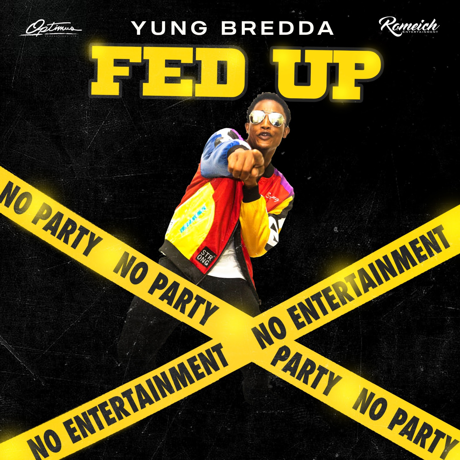 Yung Bredda - Fed Up